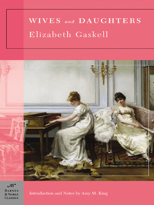 Cover image for Wives and Daughters (Barnes & Noble Classics Series)